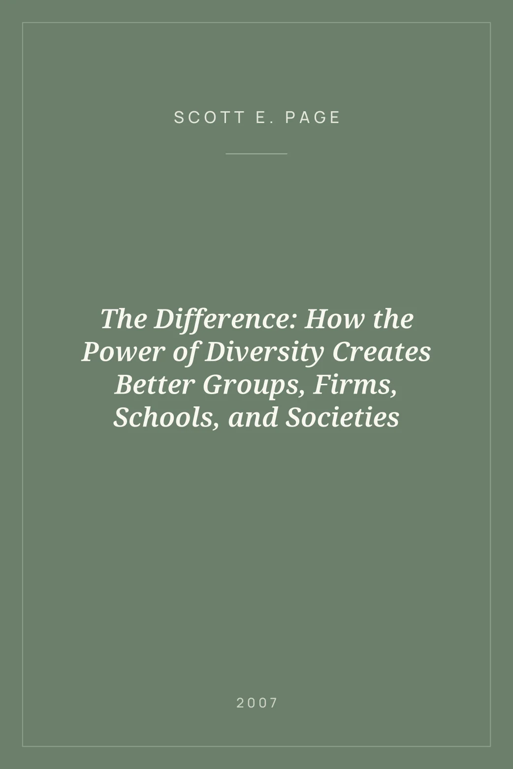 Portada de The Difference: How the Power of Diversity Creates Better Groups, Firms, Schools, and Societies