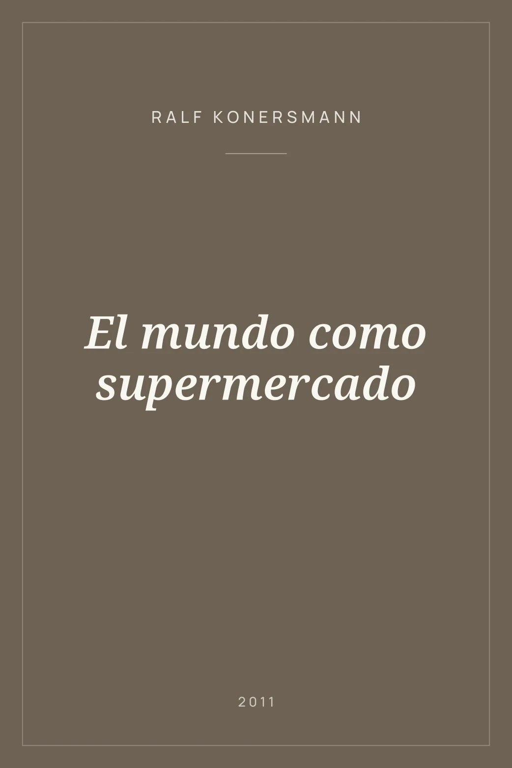 Portada de El mundo como supermercado