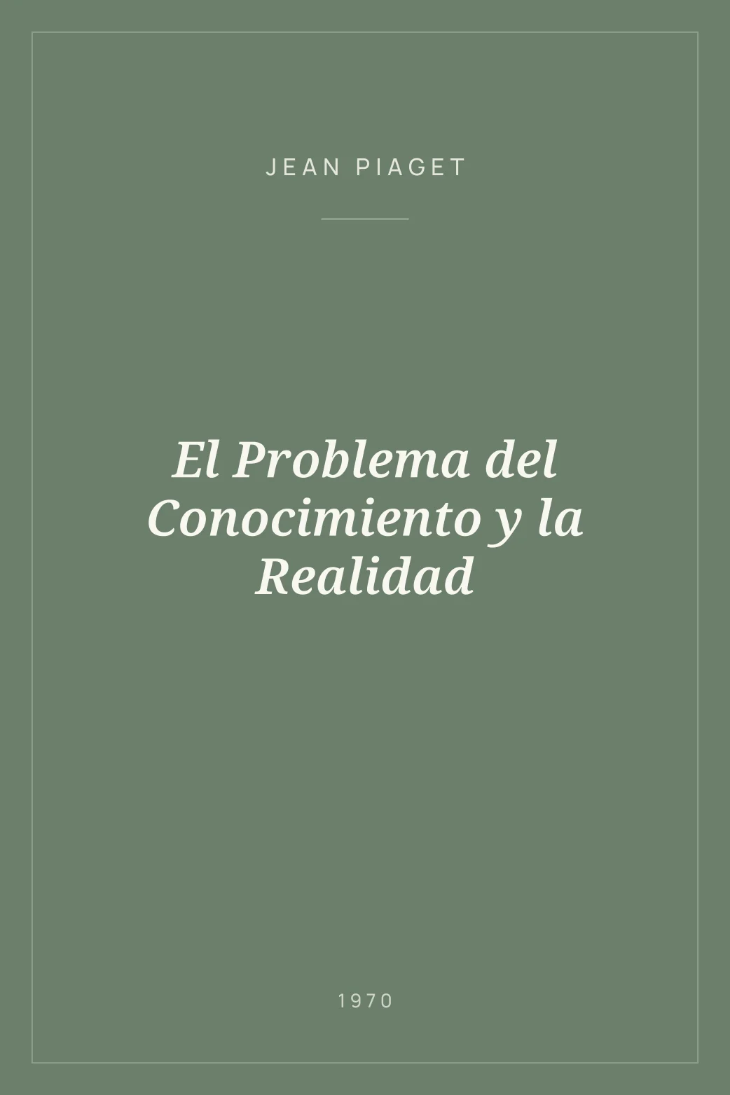 Portada de El Problema del Conocimiento y la Realidad