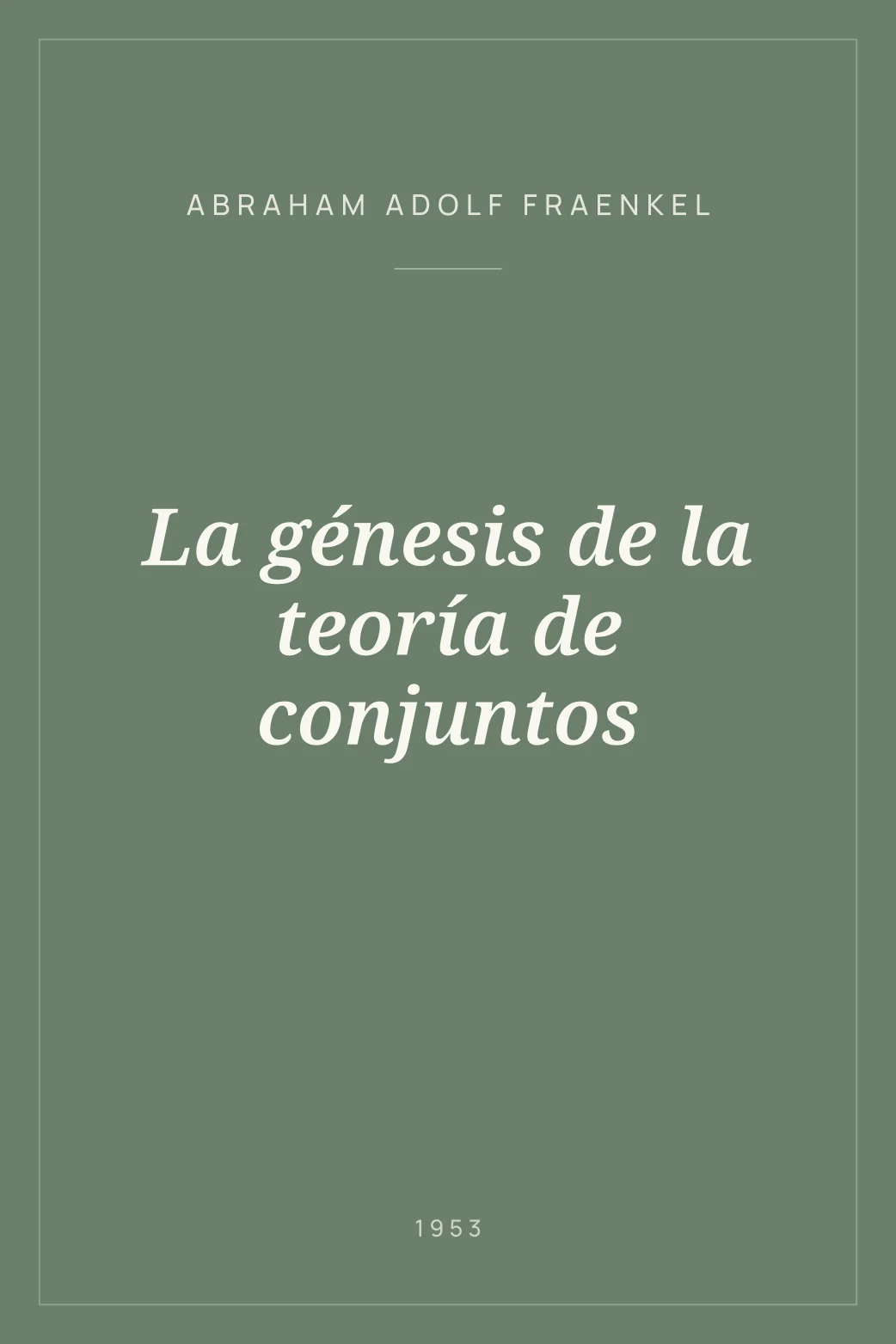 Portada de La génesis de la teoría de conjuntos