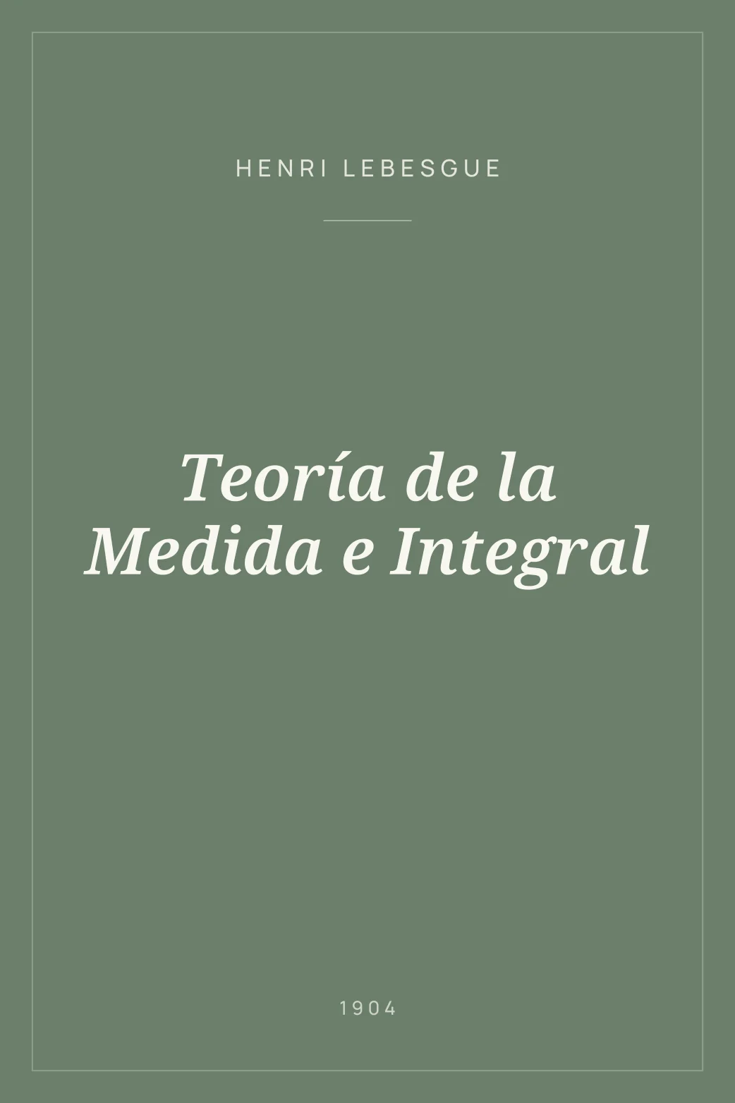Portada de Teoría de la Medida e Integral