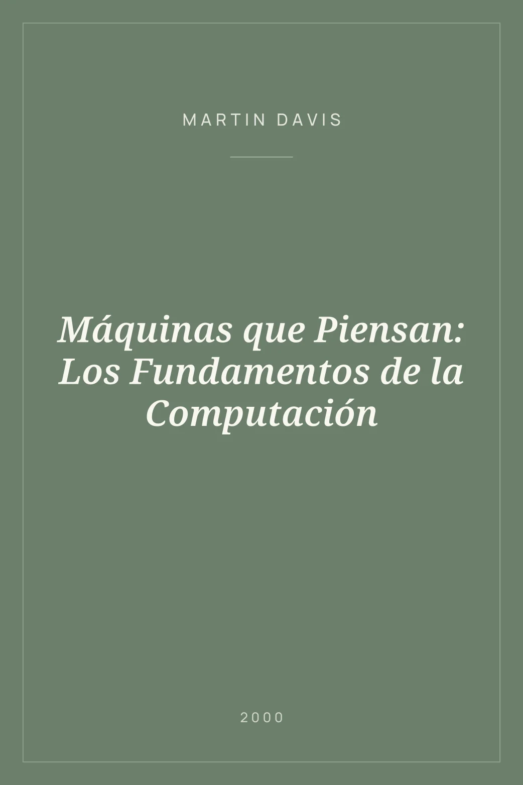 Portada de Máquinas que Piensan: Los Fundamentos de la Computación