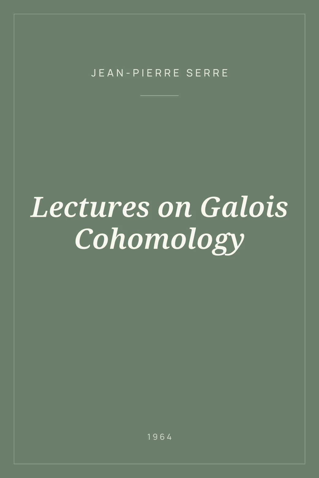 Portada de Lectures on Galois Cohomology
