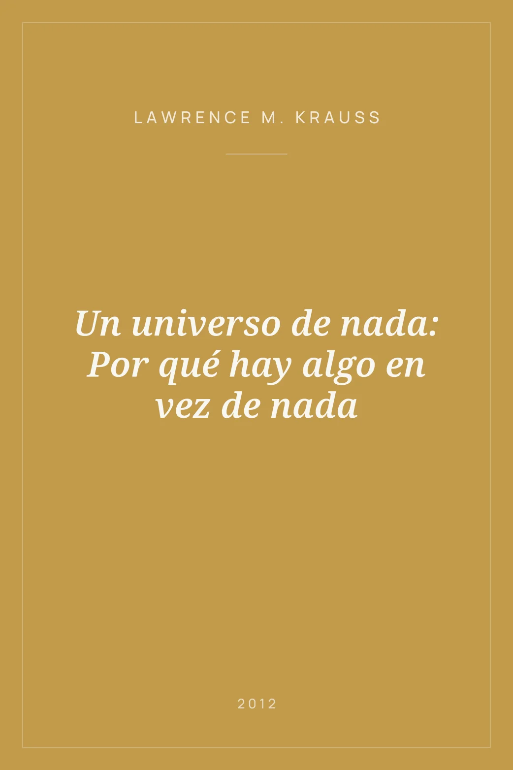 Portada de Un universo de nada: Por qué hay algo en vez de nada