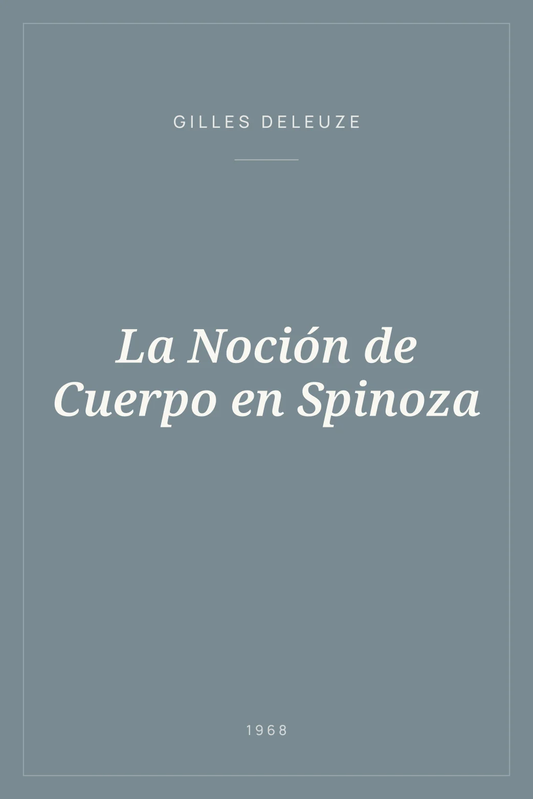 Portada de La Noción de Cuerpo en Spinoza