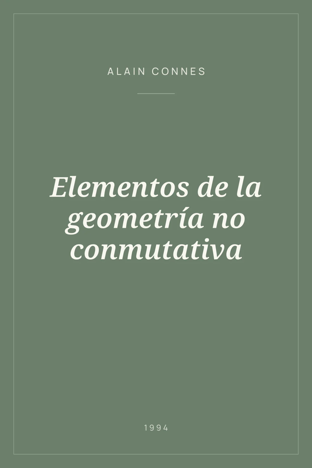Portada de Elementos de la geometría no conmutativa