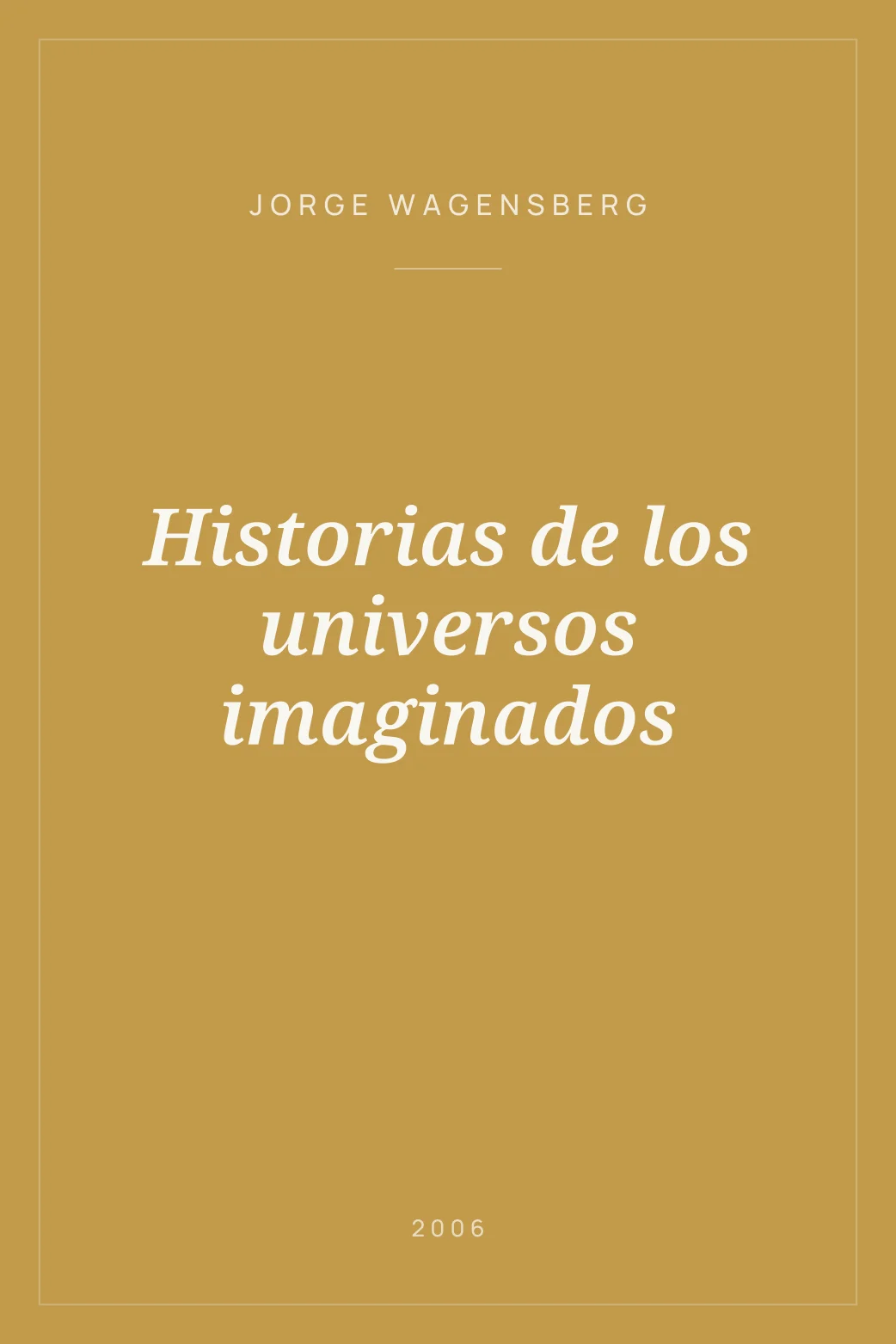 Portada de Historias de los universos imaginados