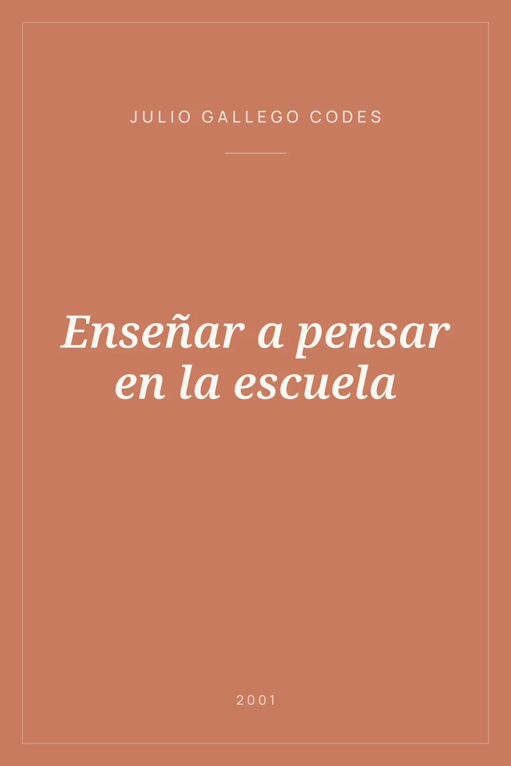 Portada de Enseñar a pensar en la escuela