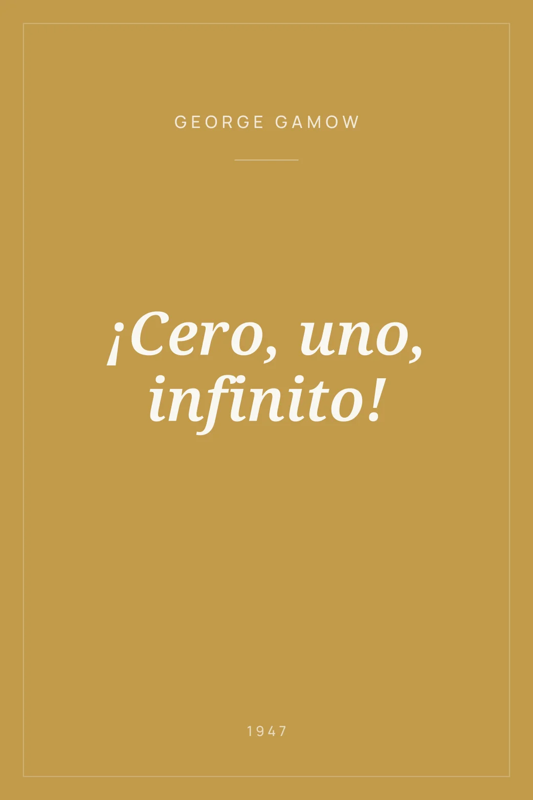 Portada de ¡Cero, uno, infinito!