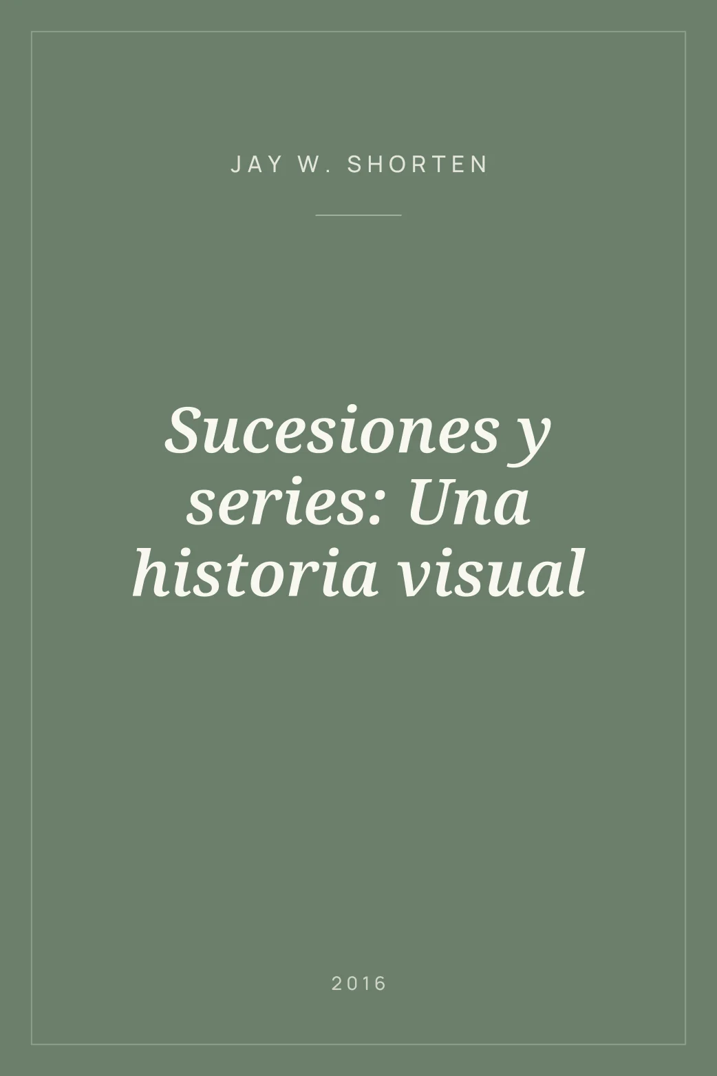 Portada de Sucesiones y series: Una historia visual