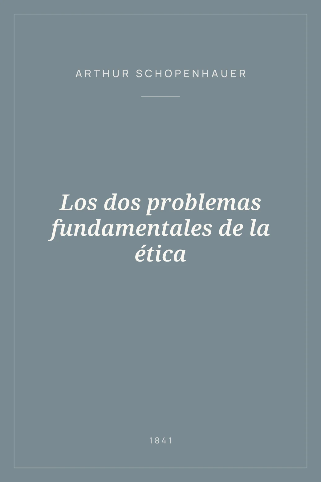 Portada de Los dos problemas fundamentales de la ética
