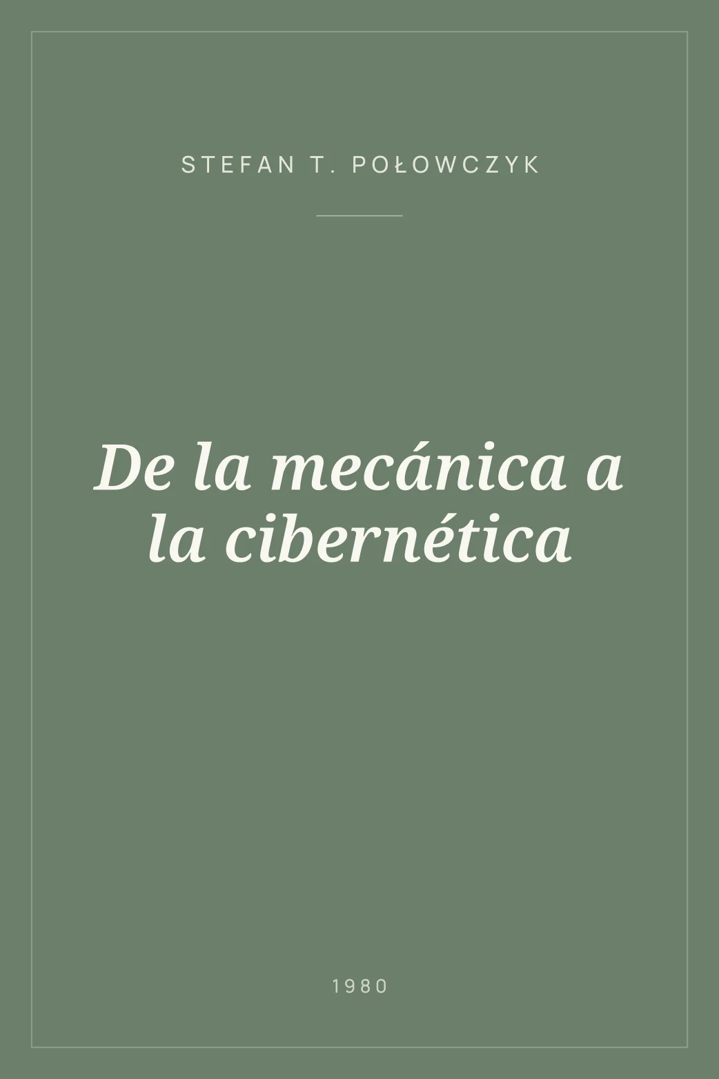 Portada de De la mecánica a la cibernética