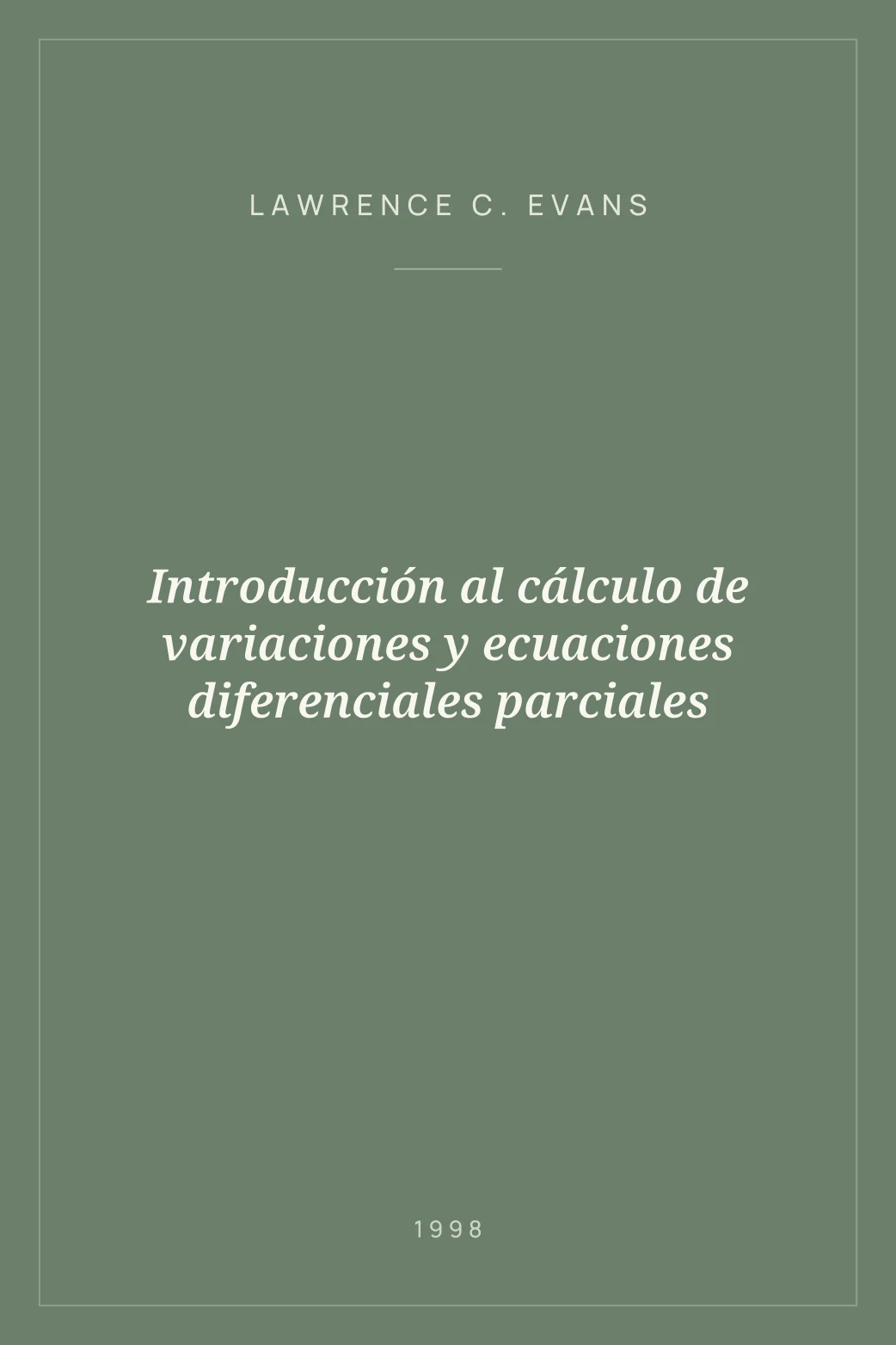 Portada de Introducción al cálculo de variaciones y ecuaciones diferenciales parciales