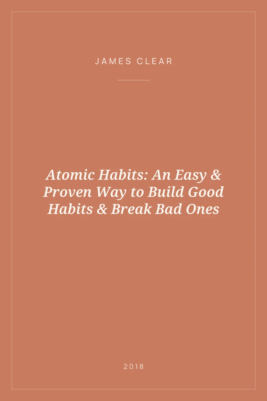 Portada de Atomic Habits: An Easy & Proven Way to Build Good Habits & Break Bad Ones