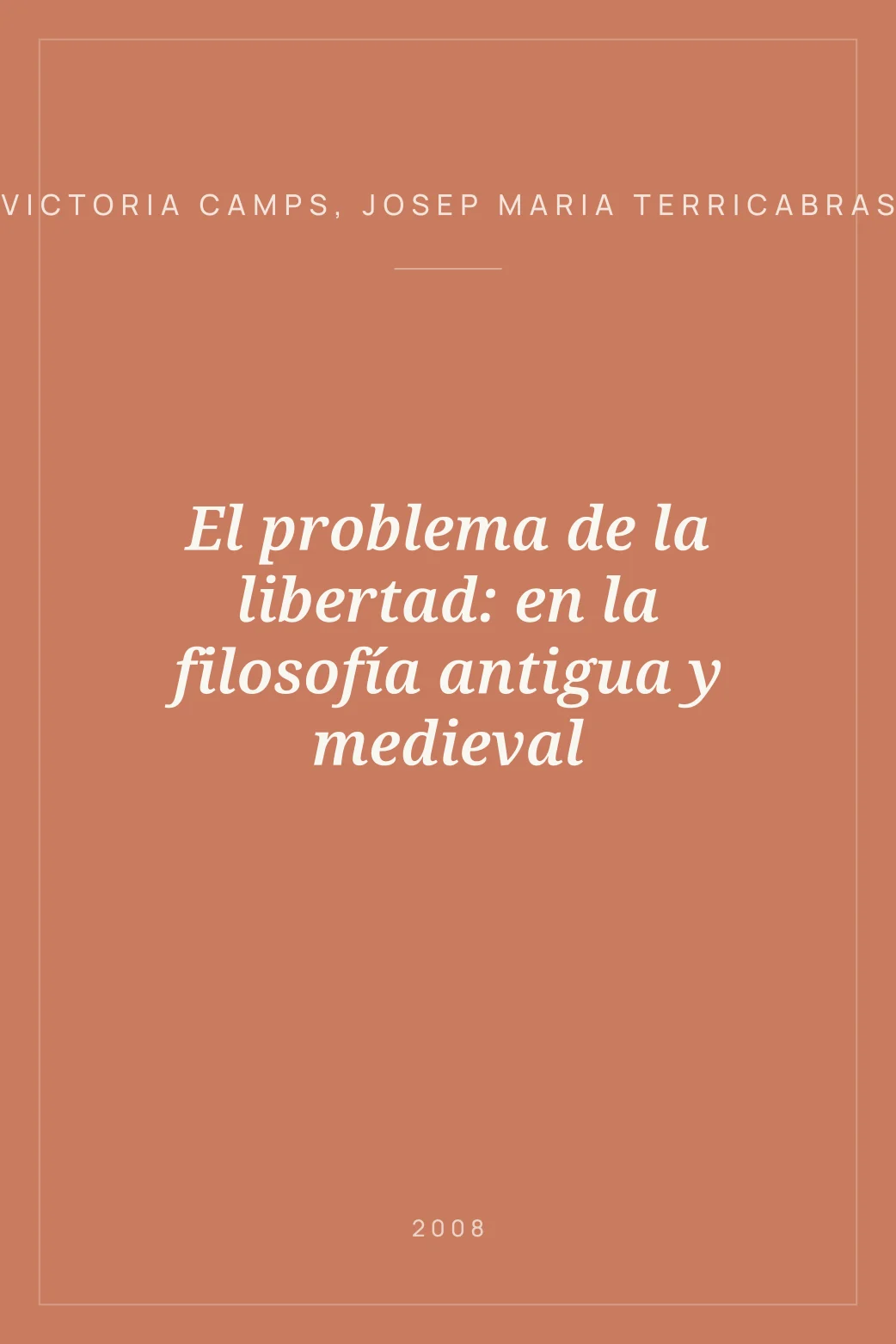 Portada de El problema de la libertad: en la filosofía antigua y medieval