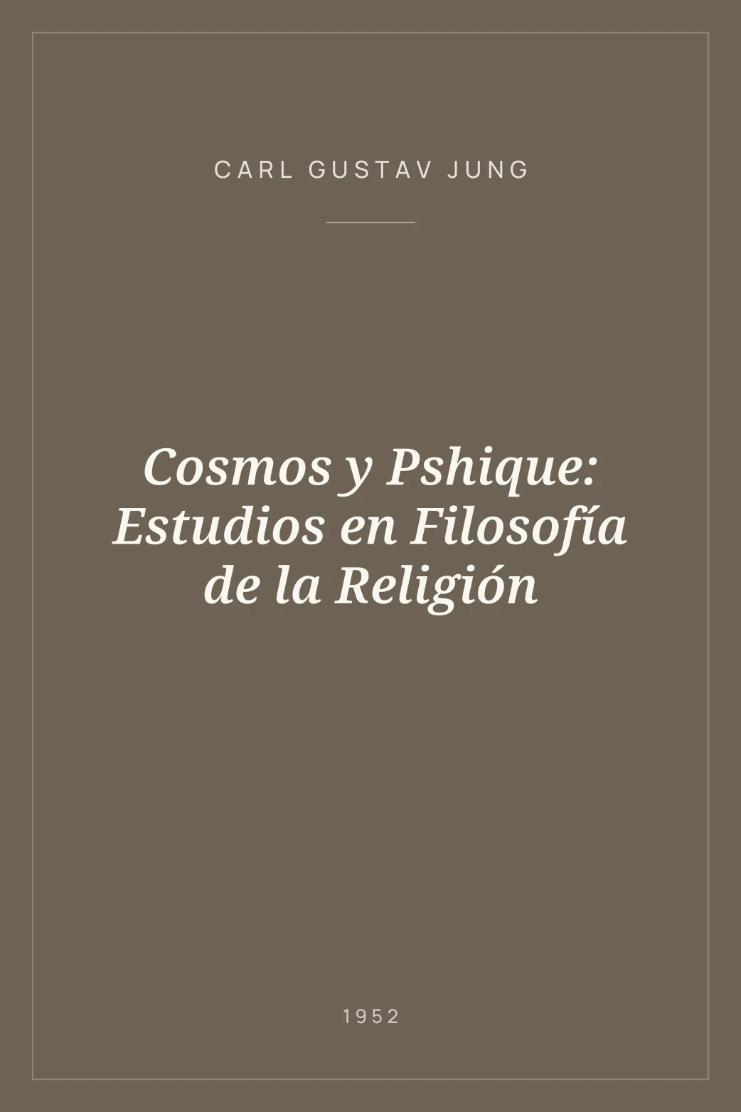 Portada de Cosmos y Pshique: Estudios en Filosofía de la Religión