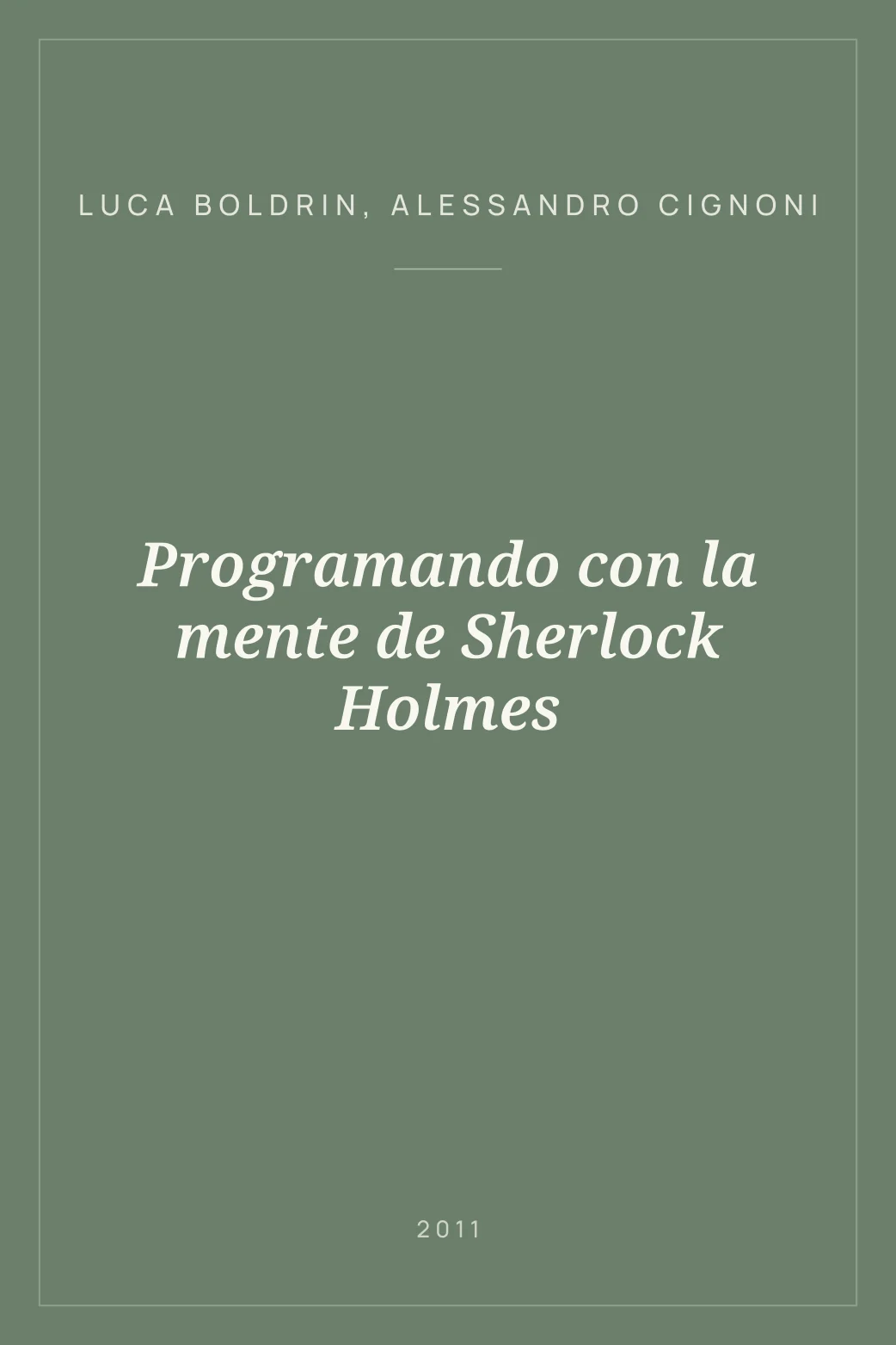 Portada de Programando con la mente de Sherlock Holmes
