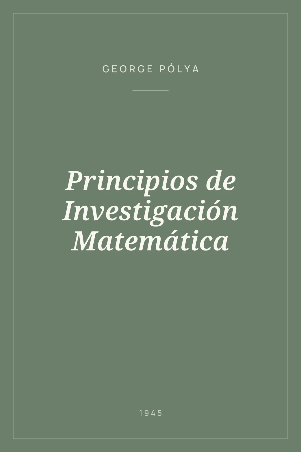 Portada de Principios de Investigación Matemática