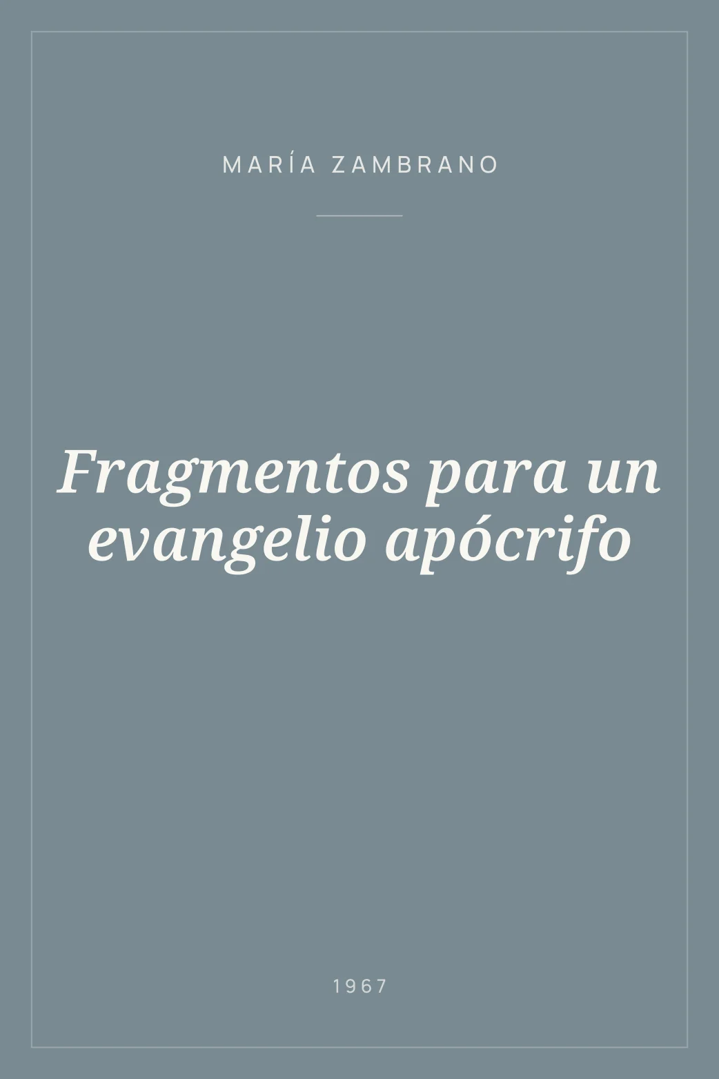Portada de Fragmentos para un evangelio apócrifo