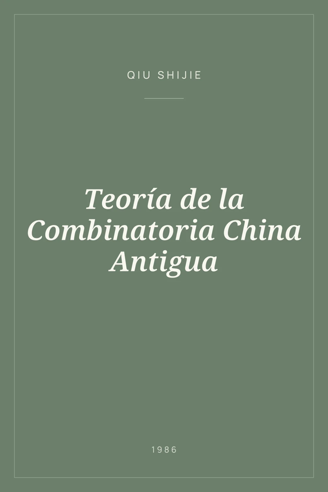 Portada de Teoría de la Combinatoria China Antigua