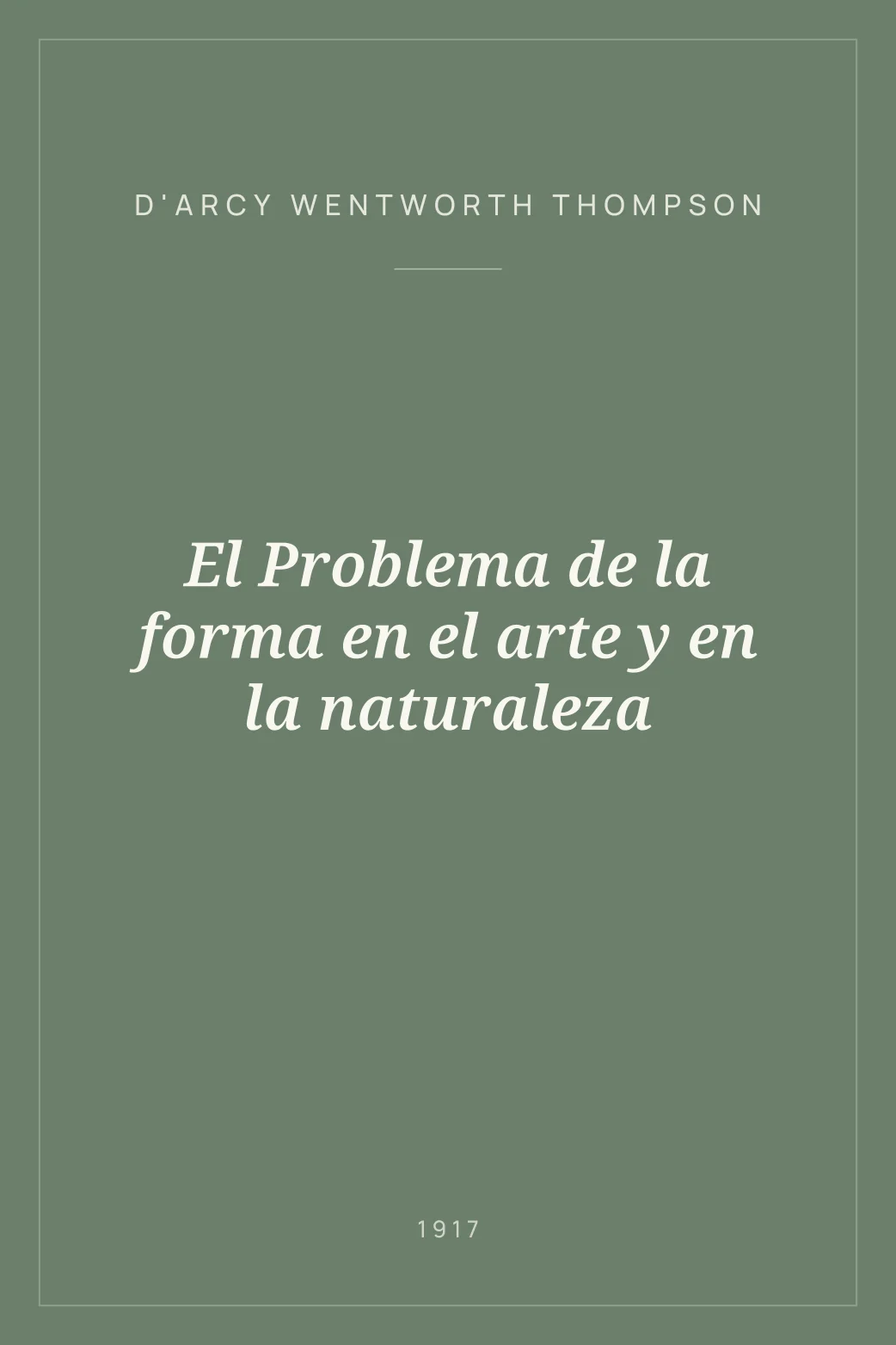 Portada de El Problema de la forma en el arte y en la naturaleza