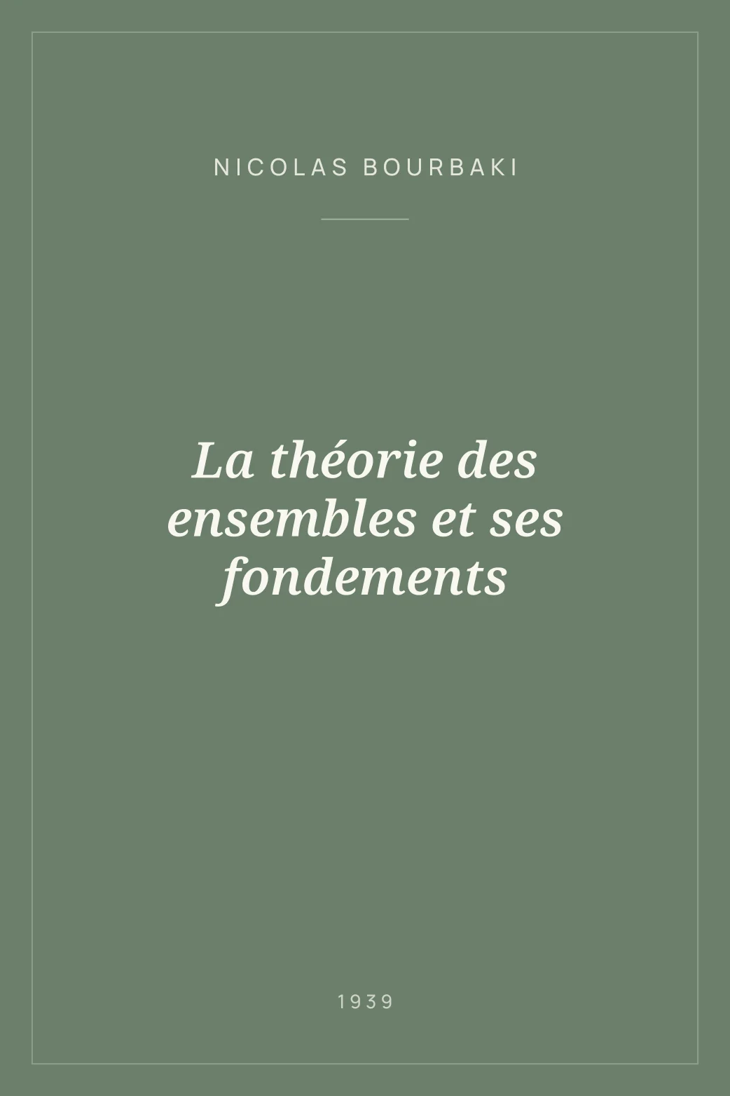 Portada de La théorie des ensembles et ses fondements