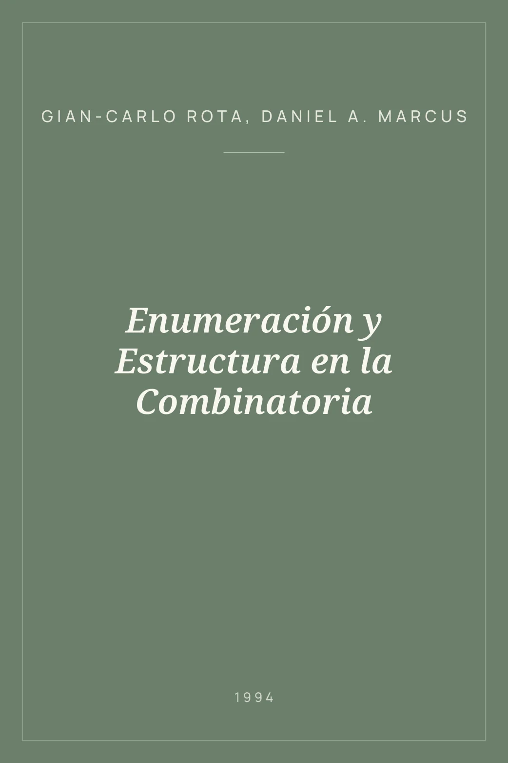 Portada de Enumeración y Estructura en la Combinatoria