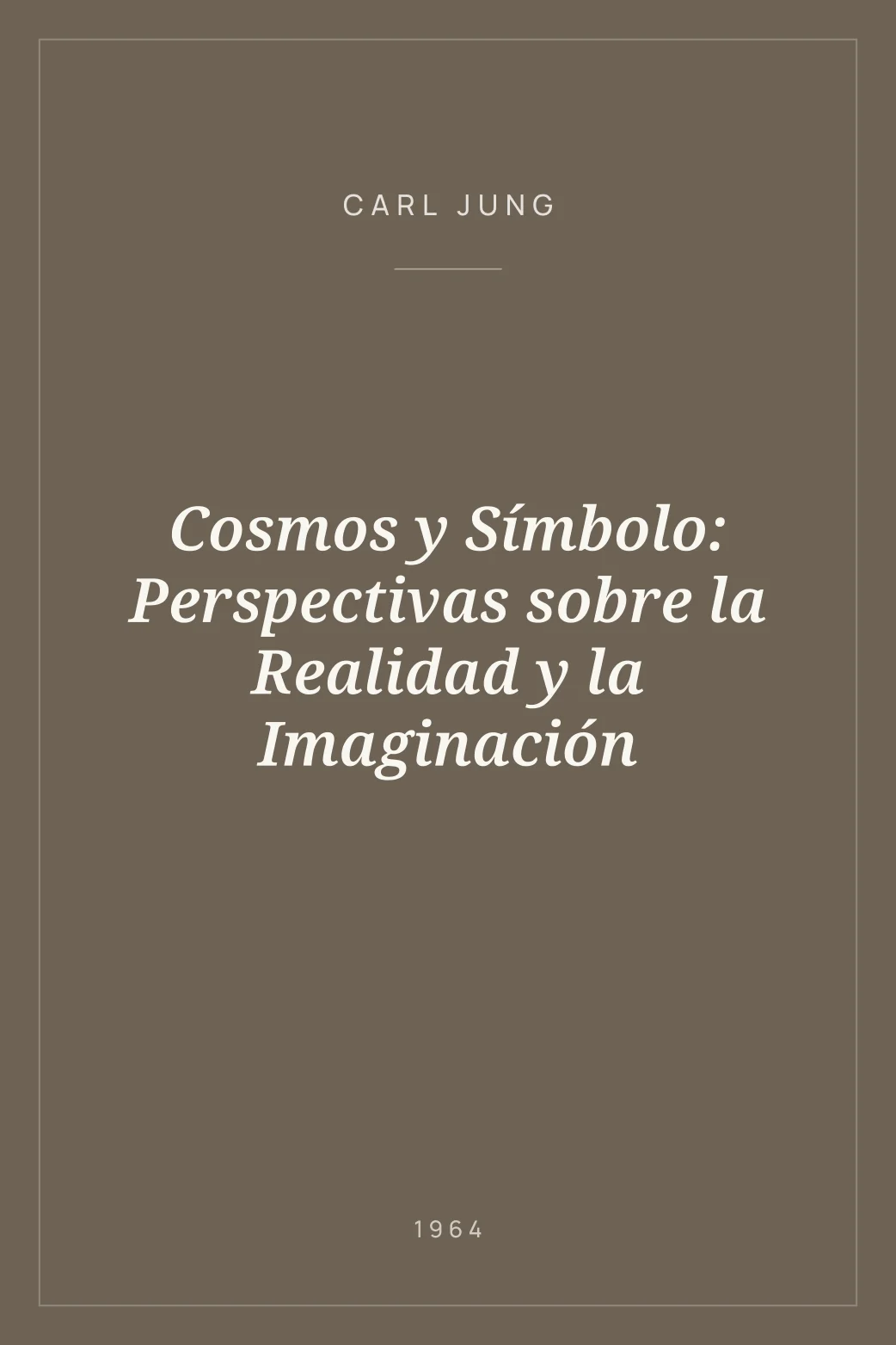 Portada de Cosmos y Símbolo: Perspectivas sobre la Realidad y la Imaginación