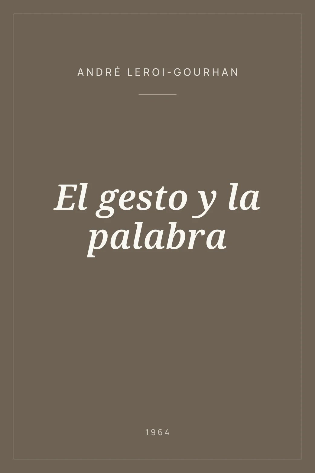 Portada de El gesto y la palabra