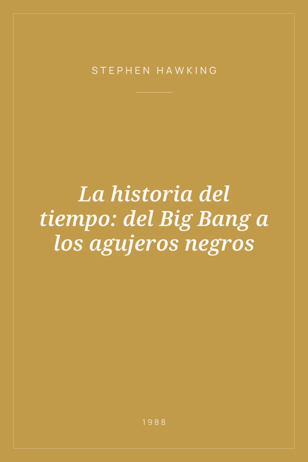 Portada de La historia del tiempo: del Big Bang a los agujeros negros