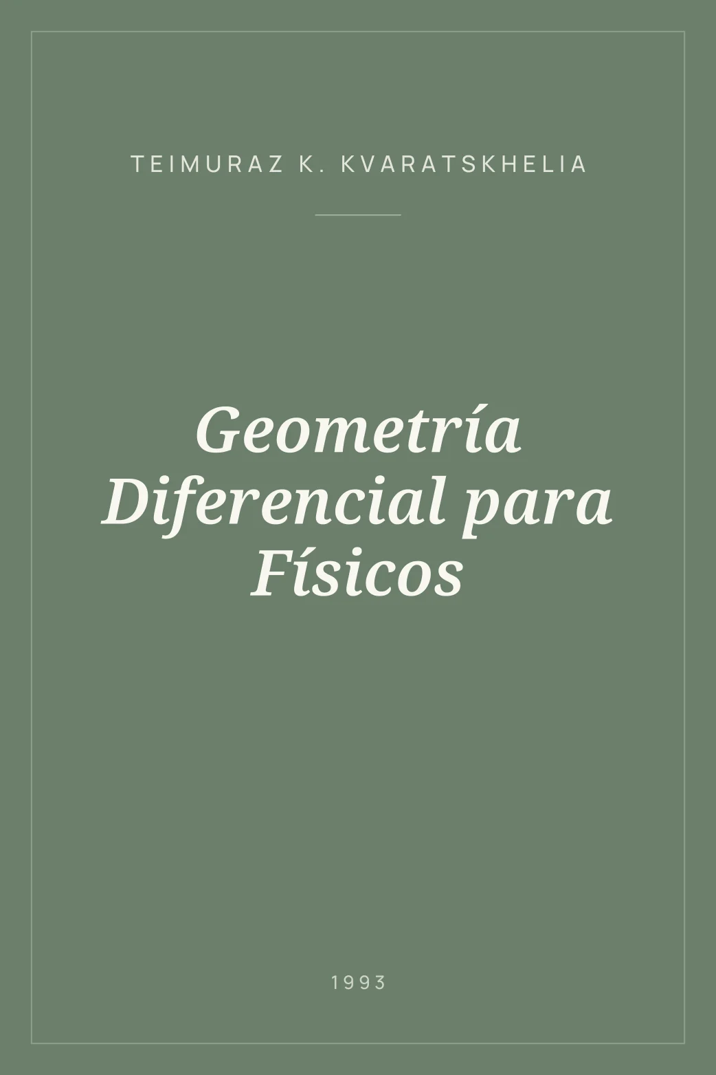 Portada de Geometría Diferencial para Físicos