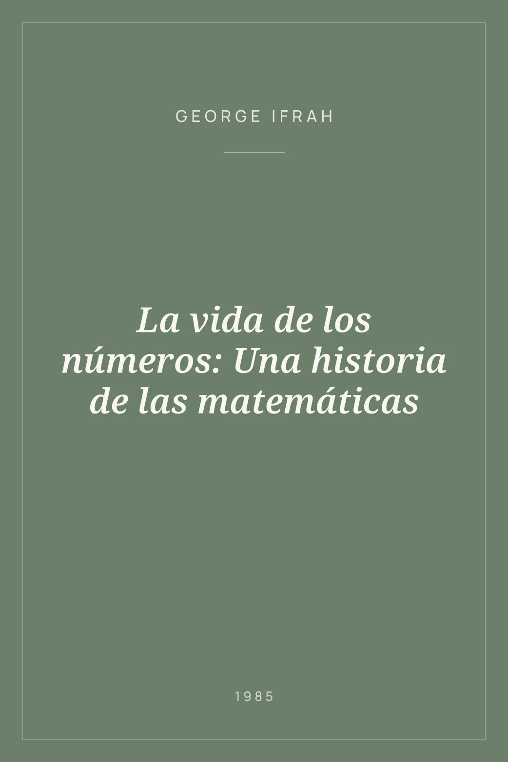 Portada de La vida de los números: Una historia de las matemáticas