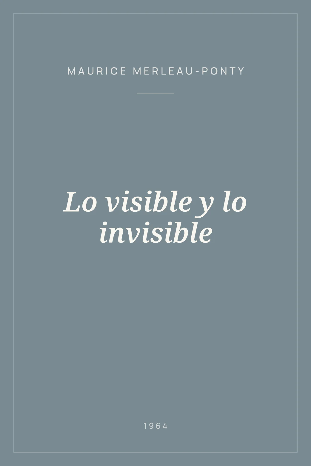Portada de Lo visible y lo invisible
