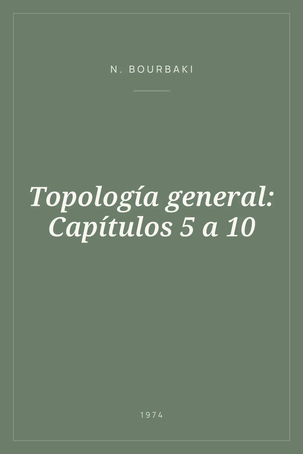 Portada de Topología general: Capítulos 5 a 10