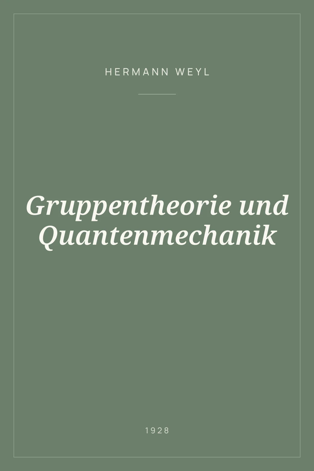 Portada de Gruppentheorie und Quantenmechanik