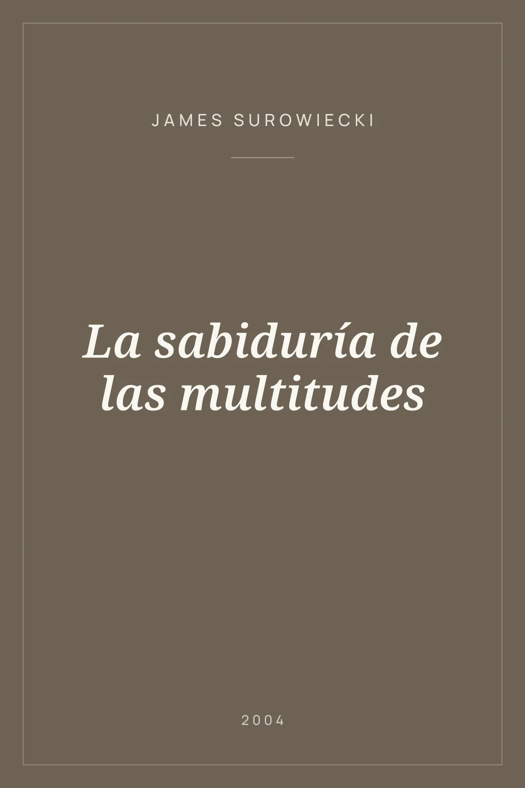 Portada de La sabiduría de las multitudes