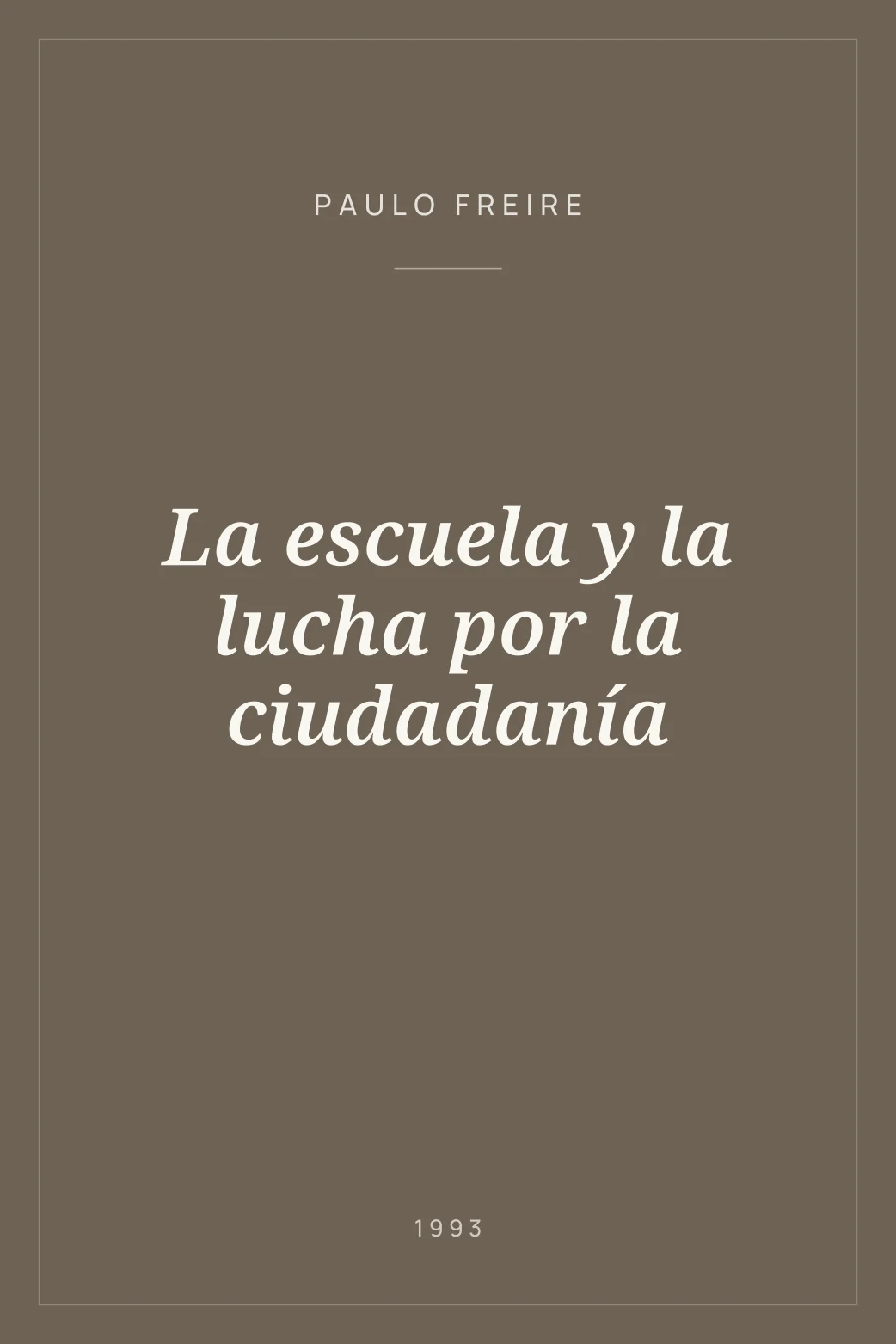 Portada de La escuela y la lucha por la ciudadanía