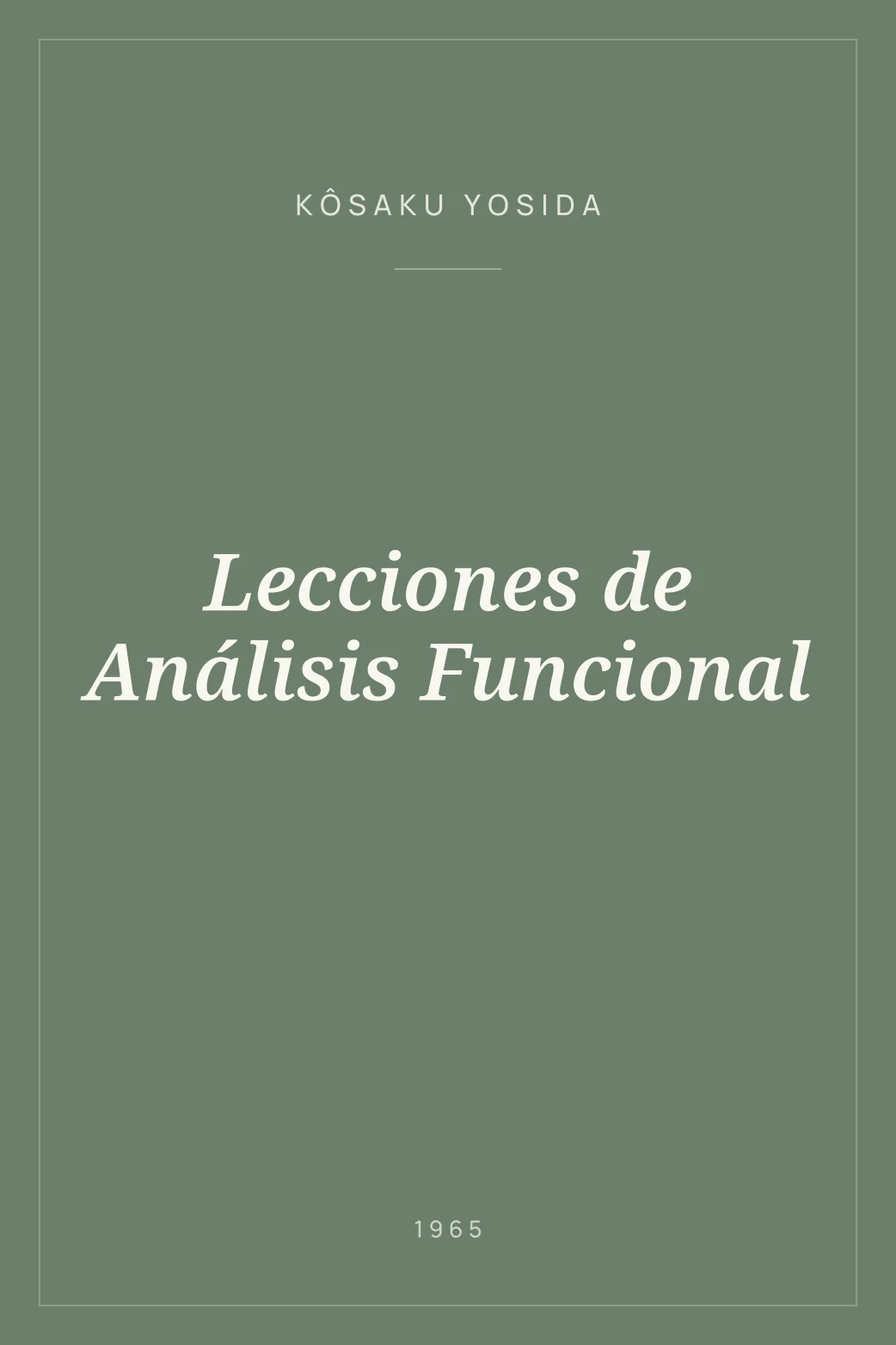Portada de Lecciones de Análisis Funcional