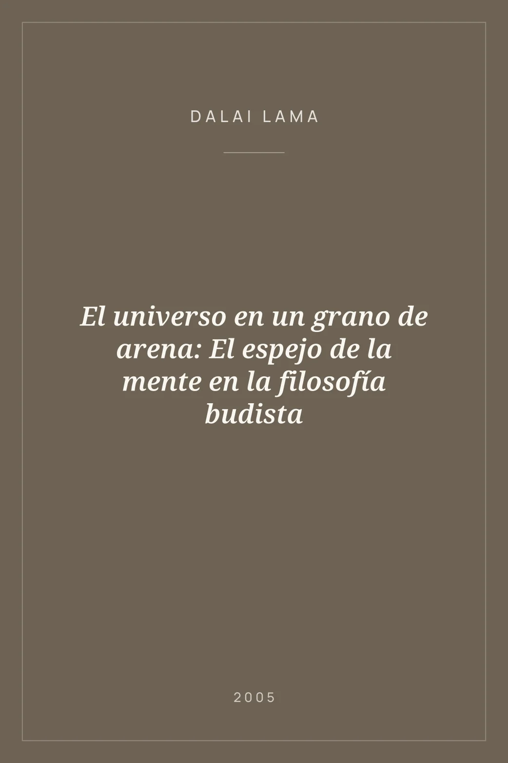Portada de El universo en un grano de arena: El espejo de la mente en la filosofía budista