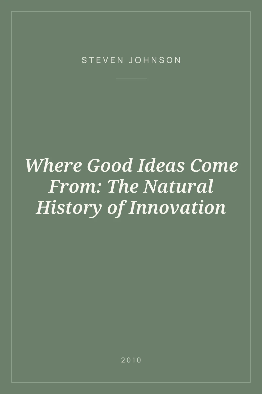 Portada de Where Good Ideas Come From: The Natural History of Innovation