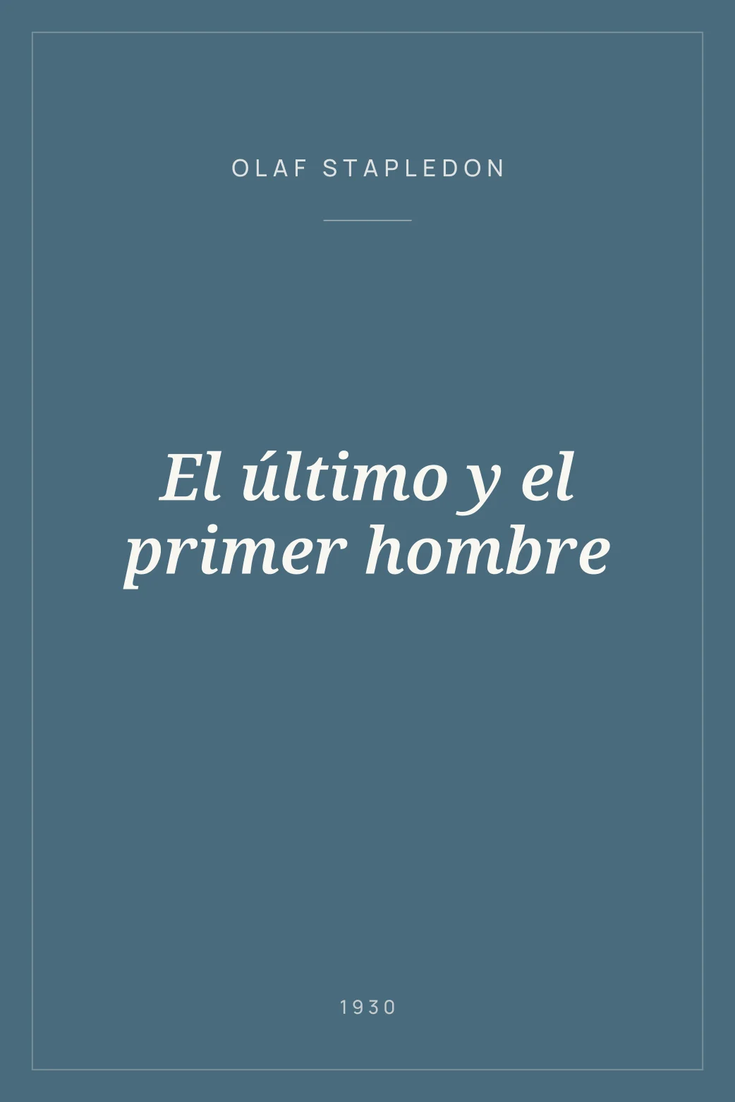 Portada de El último y el primer hombre