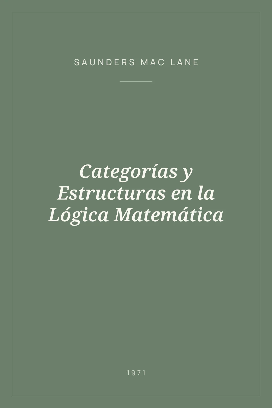 Portada de Categorías y Estructuras en la Lógica Matemática