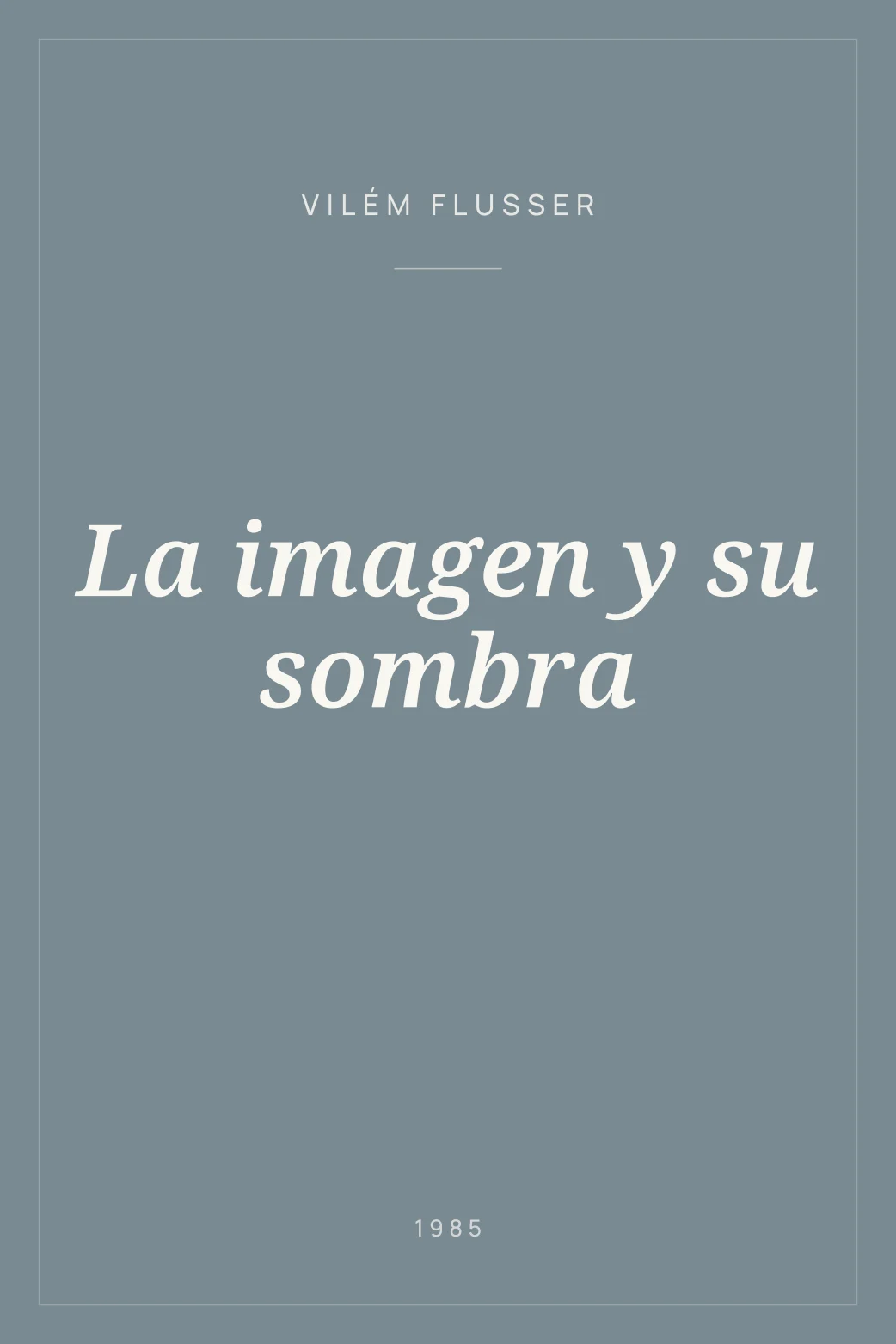 Portada de La imagen y su sombra