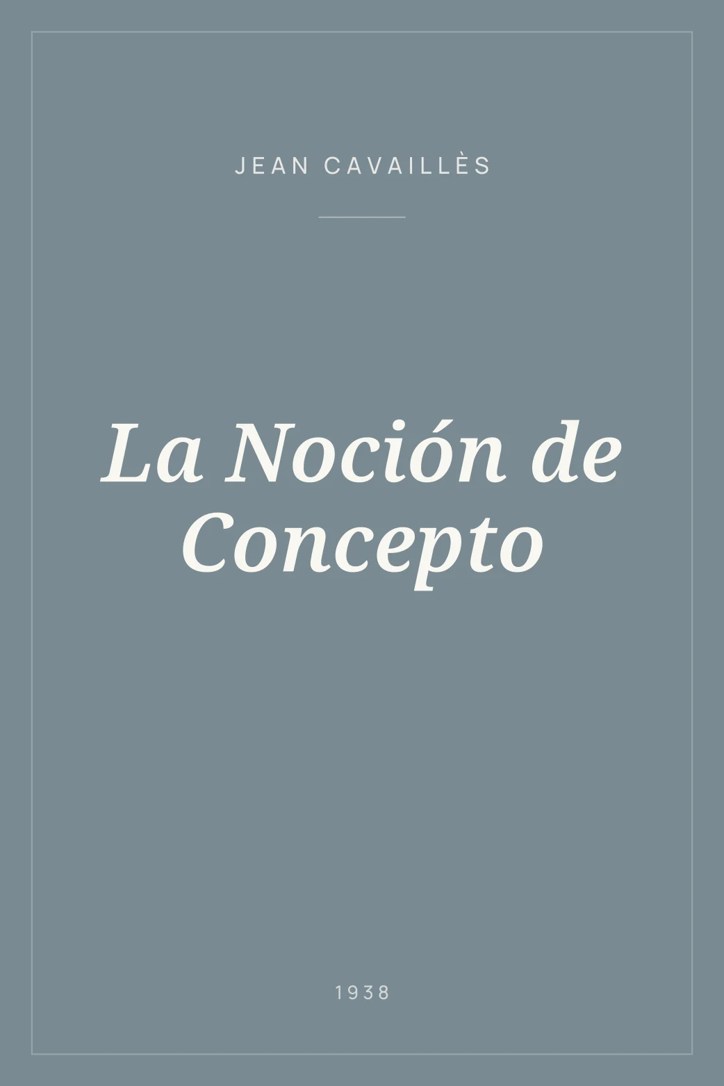 Portada de La Noción de Concepto