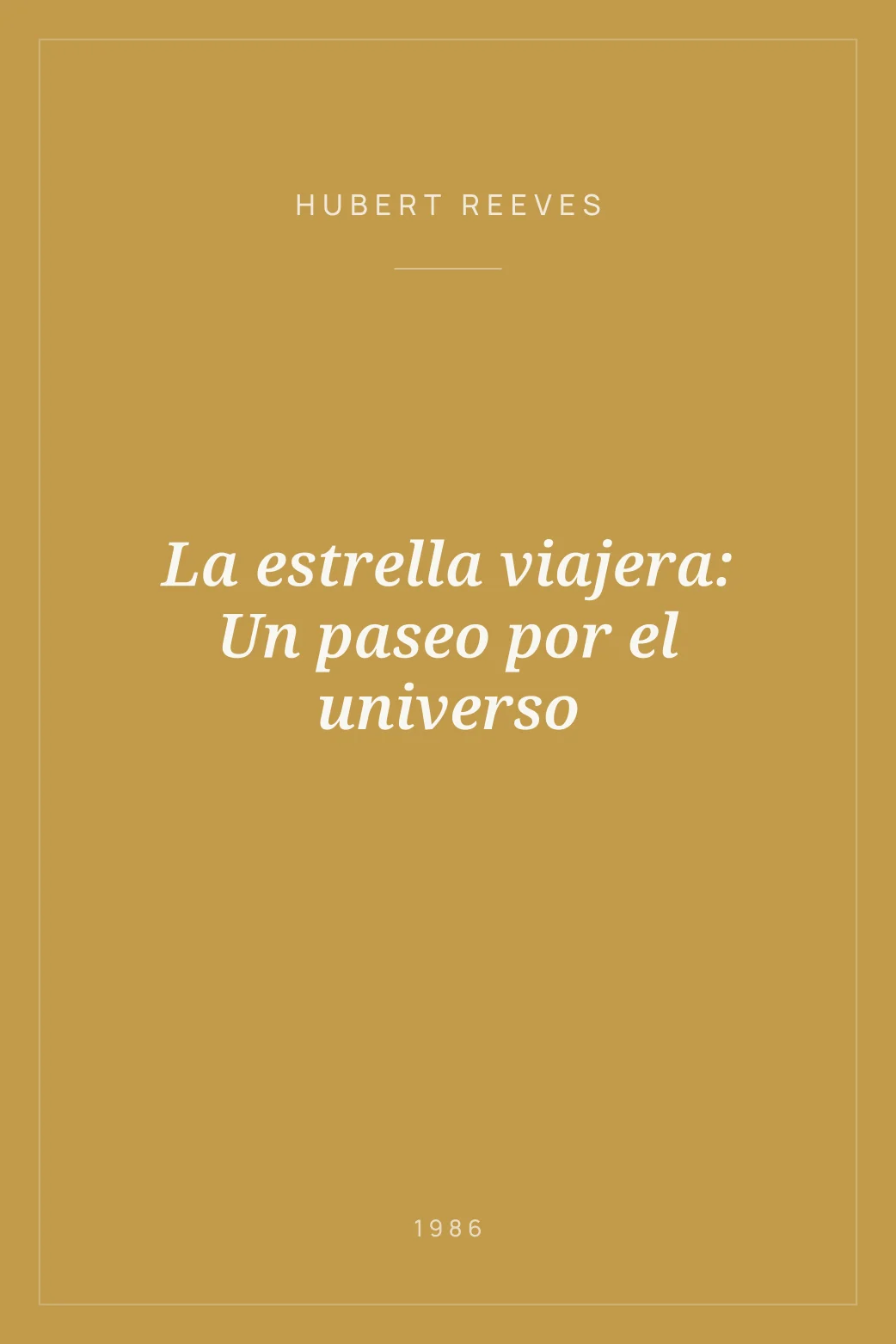 Portada de La estrella viajera: Un paseo por el universo