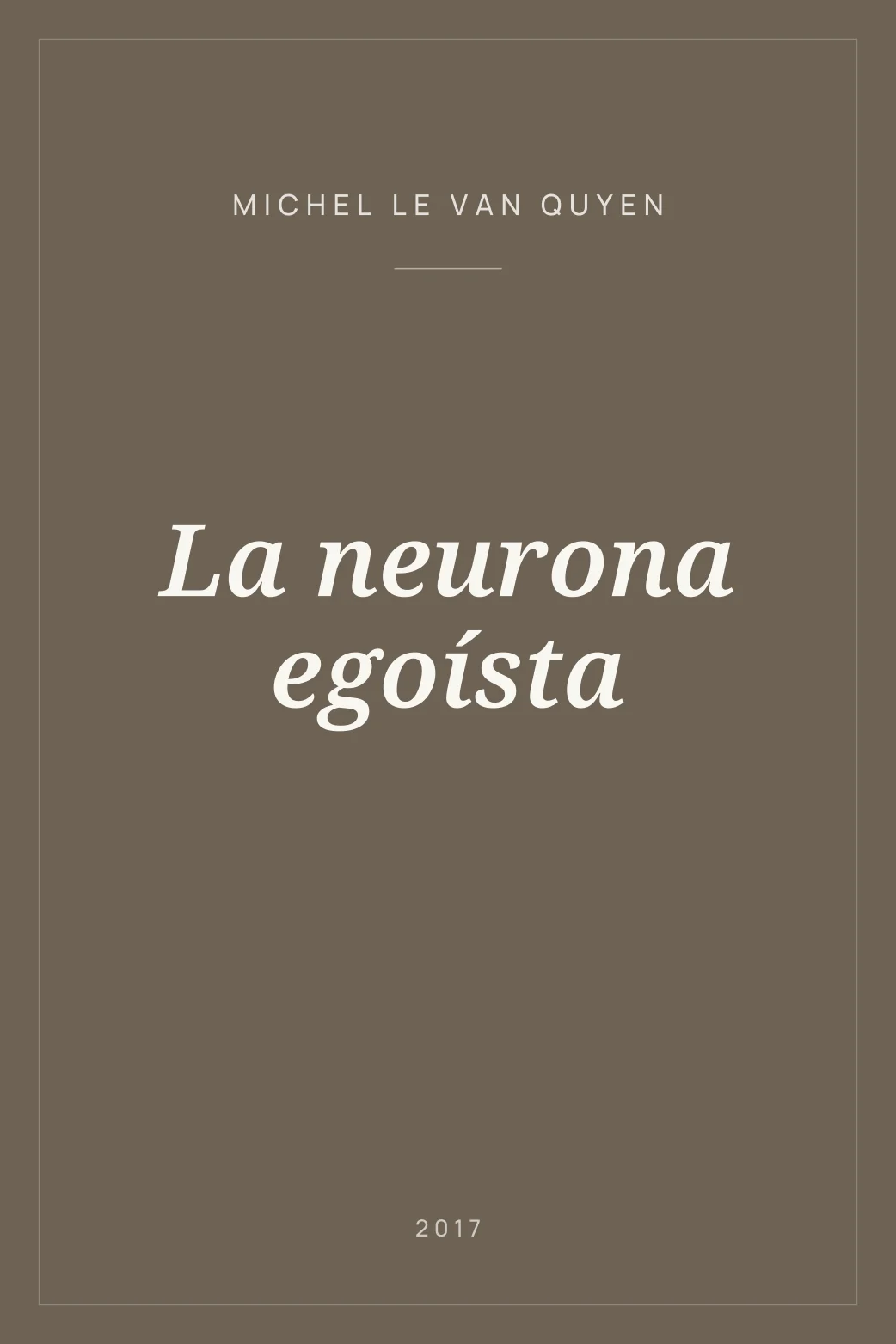 Portada de La neurona egoísta