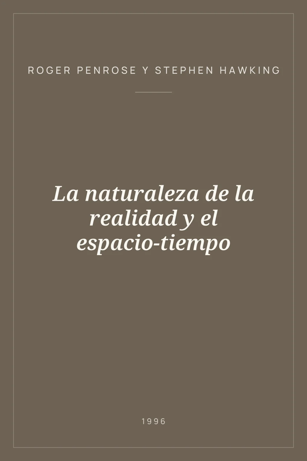 Portada de La naturaleza de la realidad y el espacio-tiempo