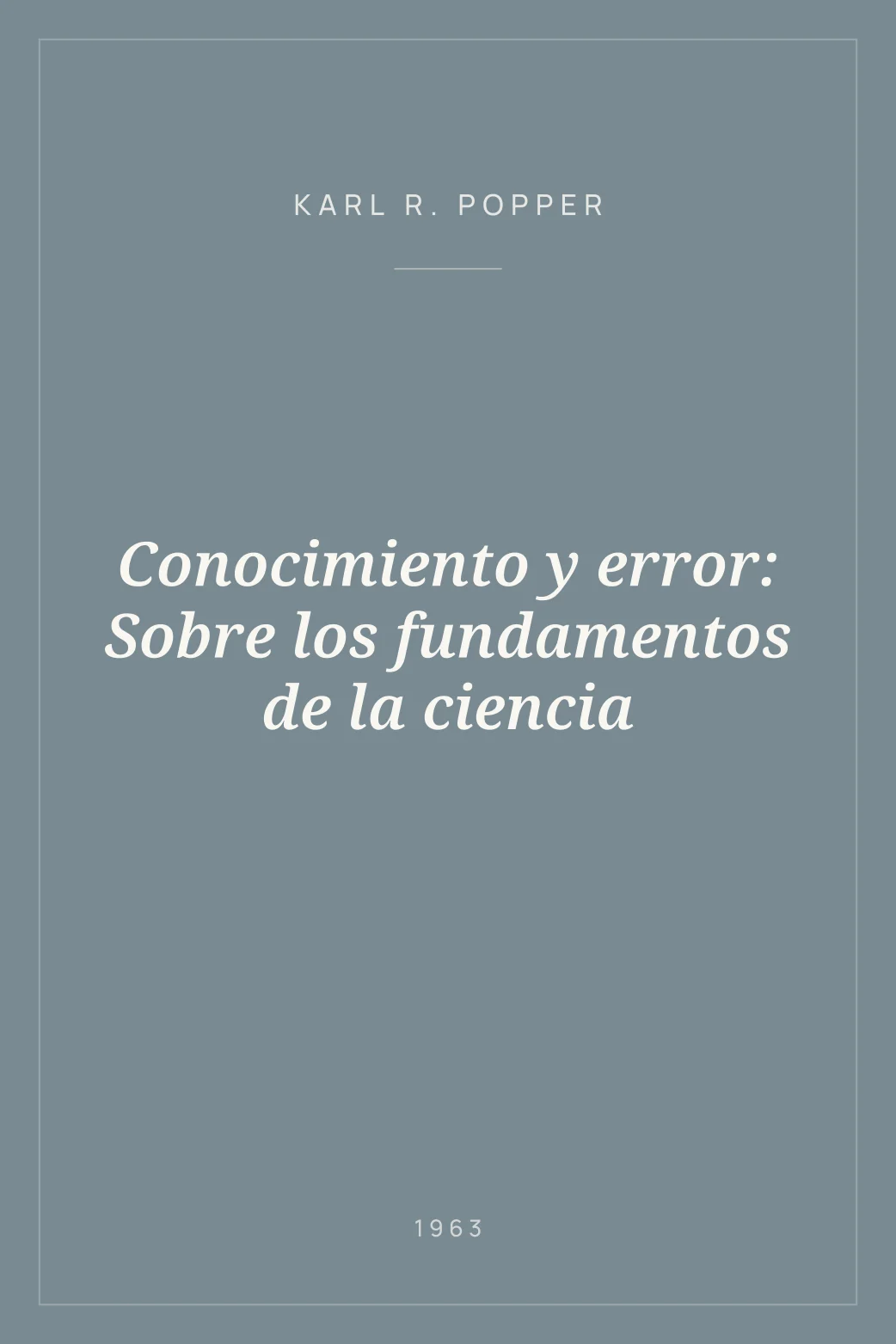 Portada de Conocimiento y error: Sobre los fundamentos de la ciencia