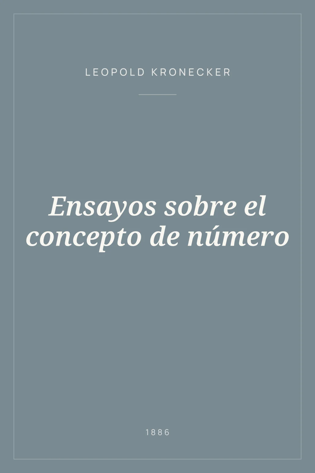 Portada de Ensayos sobre el concepto de número