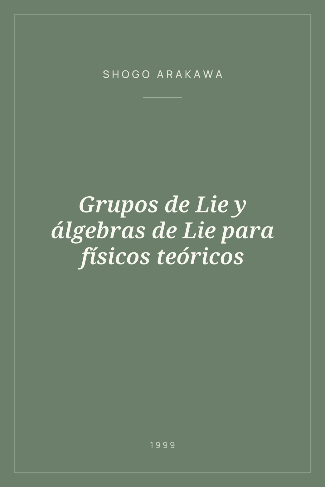 Portada de Grupos de Lie y álgebras de Lie para físicos teóricos